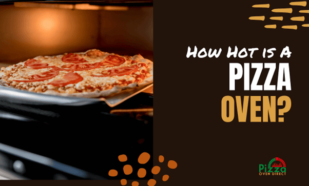 How Hot Is a Pizza Oven? Secrets to Achieving the Perfect Crust Revealed